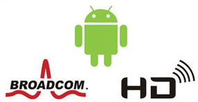 Broadcom Chipset + Android OS